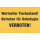 Verbotsschild "Wertvoller Tierbestand"