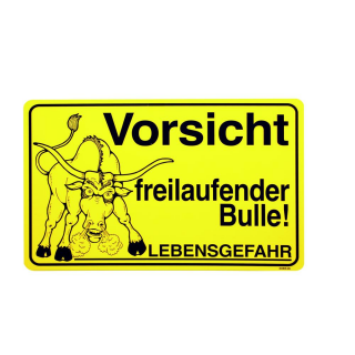 Verbotsschild "Freilaufender Bulle"