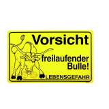 Verbotsschild "Freilaufender Bulle"