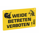 Warnschild "Weide betreten verboten"